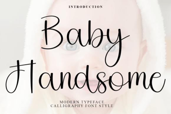 Baby Handsome: A Festive Script Font for Editorial Charm
