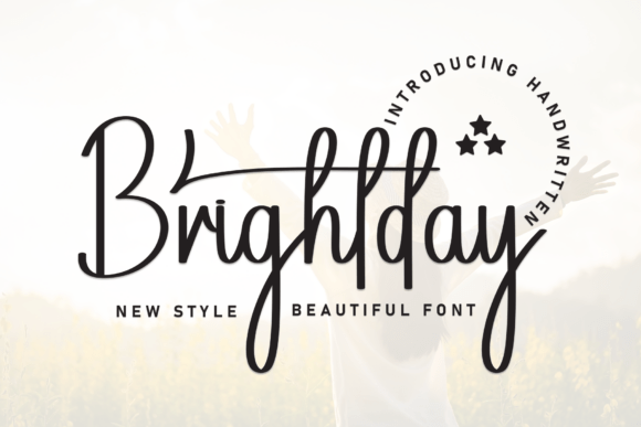 Brightday: A Script Font That Actually Delivers