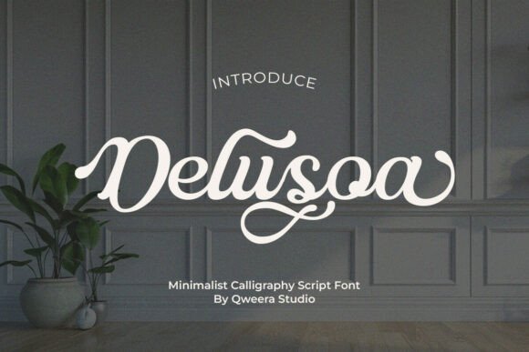 Delusoa: A Minimalist Script Font for Polished Branding