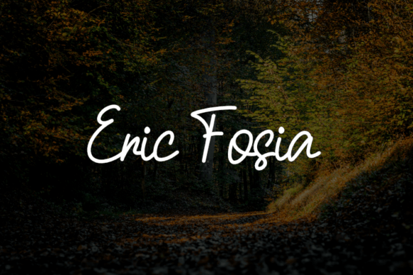 Eric Fosia: A Script Amp Typeface Worth Your Attention