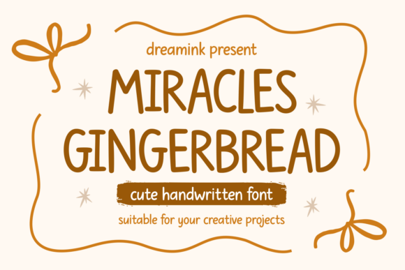 Miracles Gingerbread: A Warm Handwritten Font for Branding