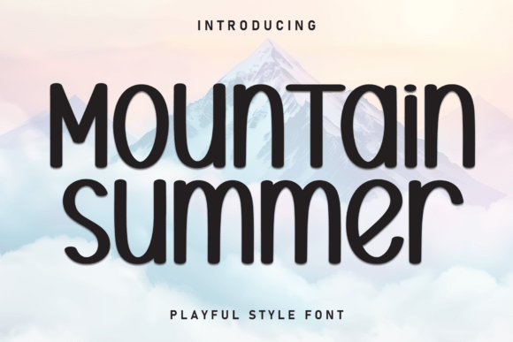 Mountain Summer: A Casual Display Font Review