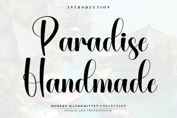 Paradise Handmade: A Refined Script Typeface for Editorial Design