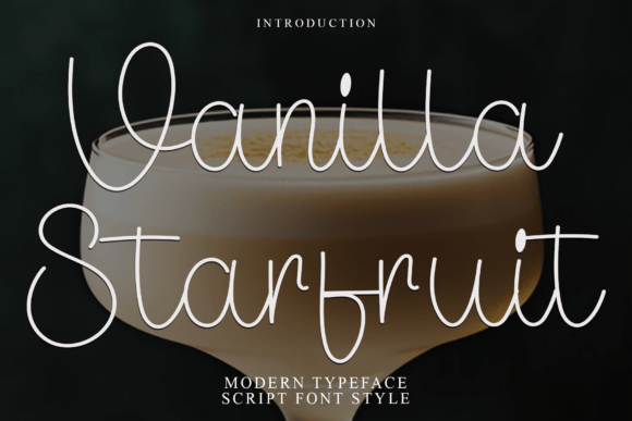 Vanilla Starfruit: A Captivating Script Font for Editorial Projects